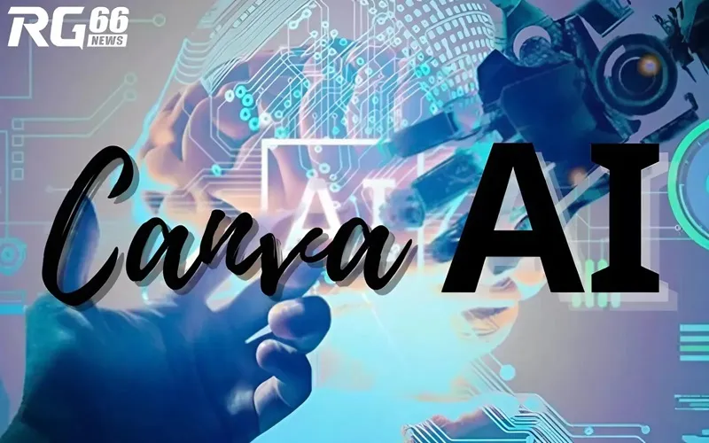 Giới thiệu về Canva AI