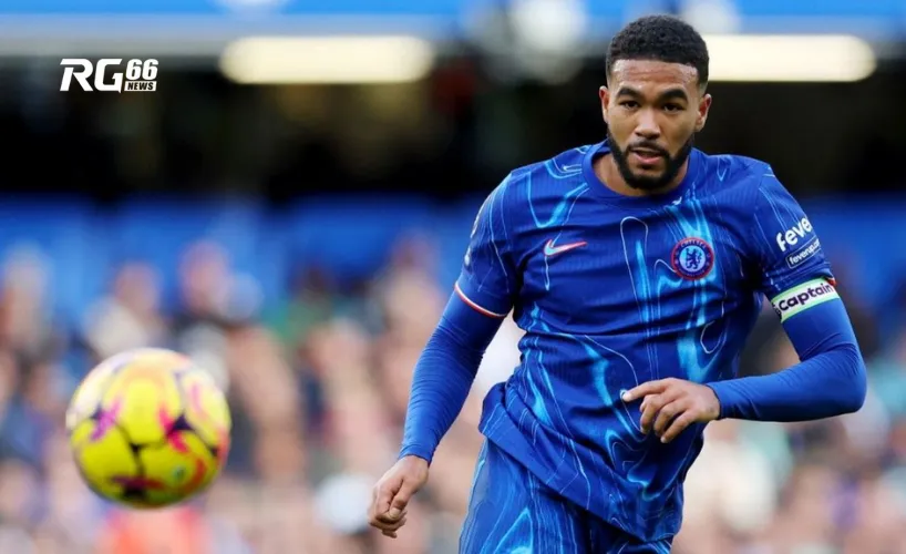 Reece James tiếp tục vắng mặt tại Chelsea
