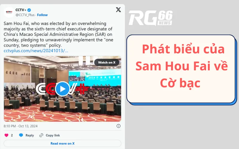 Phát biểu của Sam Hou Fai về sòng bạc Macau