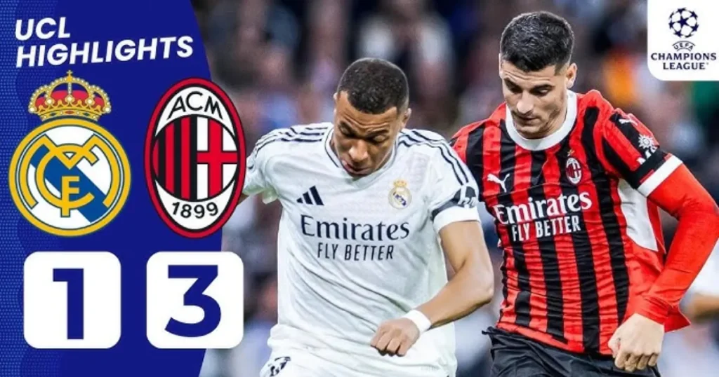 Real Madrid 1-3 AC Milan: I Rossoneri giành đánh bại đương kim vô địch Champions League