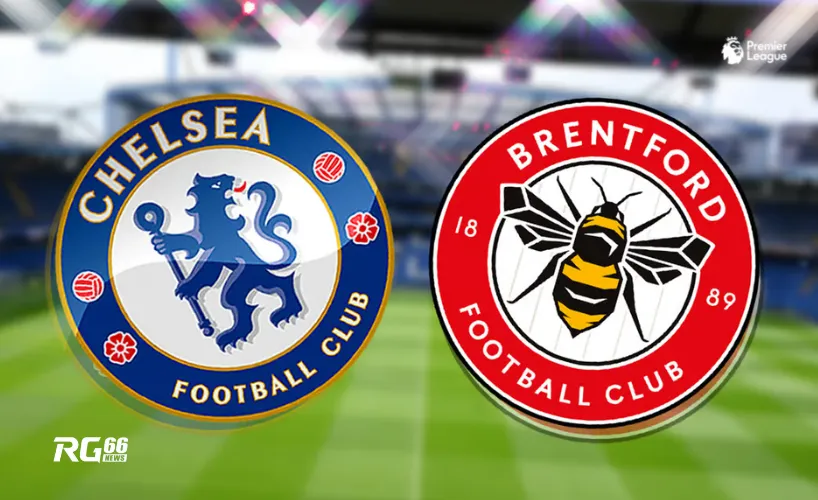 Chelsea phá dớp trước Brentford?