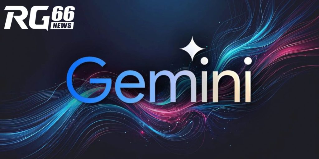 Google cải thiện AI Gemini