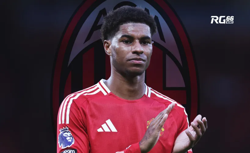 AC Milan tiếp tục đàm phán với Man Utd về Rashford