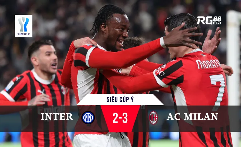 AC Milan lội ngược dòng ngoạn mục trước Inter