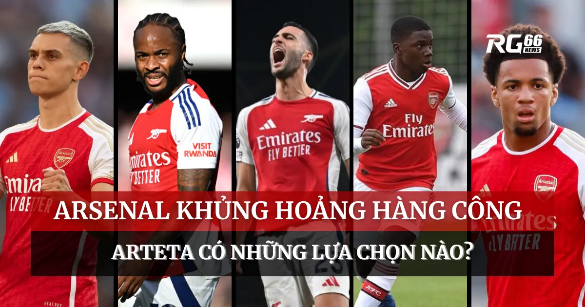 Arsenal khủng hoảng hàng công: Arteta có những lựa chọn nào?