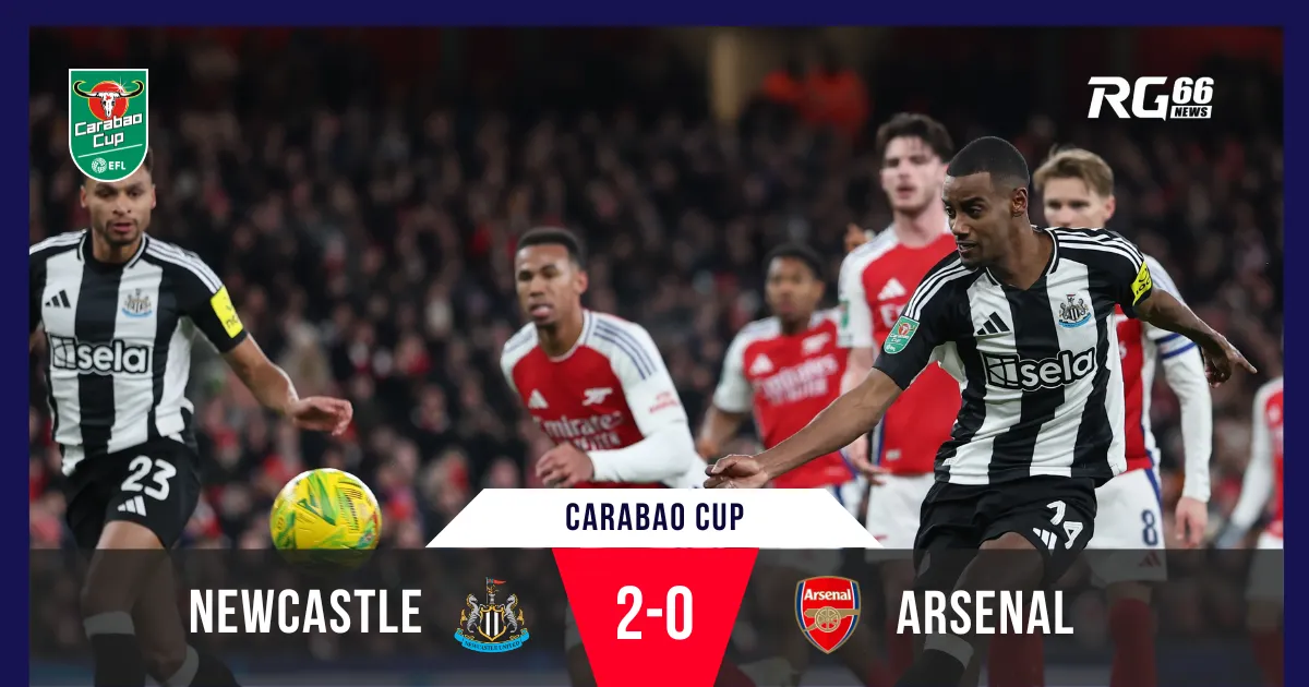 Gordon gieo sầu cho Arsenal, Newcastle tiến vào chung kết