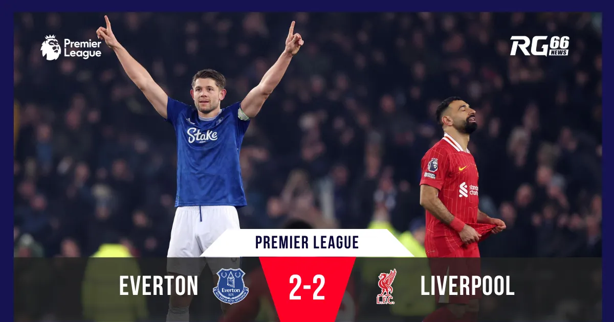 Tarkowski lập siêu phẩm, Liverpool hụt bước trước Everton