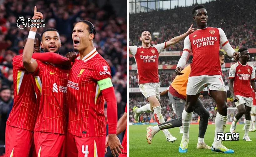 Phong độ hiện tại của Liverpool và Arsenal