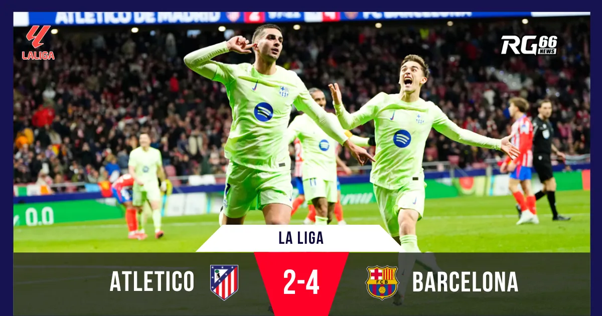 Ferran Torres lập cú đúp, Barcelona ngược dòng ngoạn mục trước Atlético