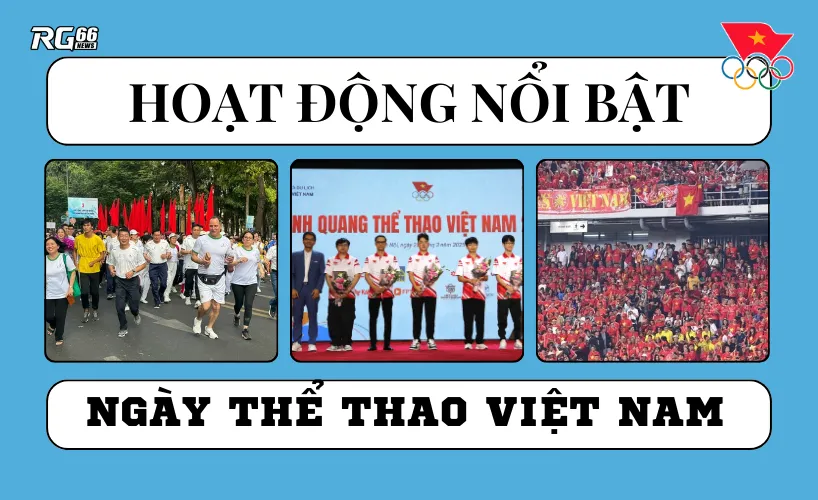 Các hoạt động nổi bật trong ngày thể thao Việt Nam