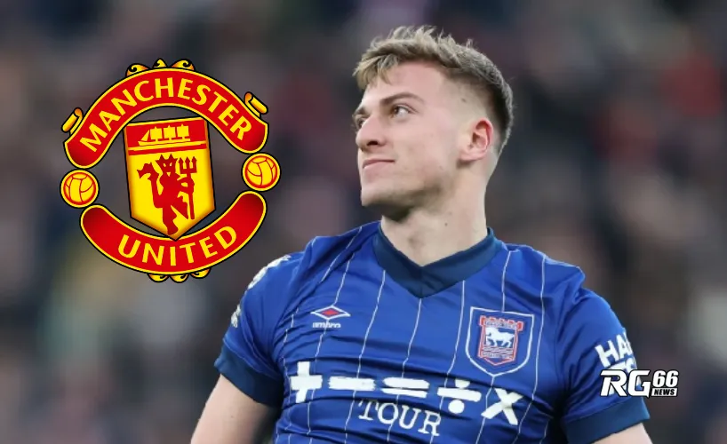 Man Utd có cơ hội chiêu mộ Liam Delap
