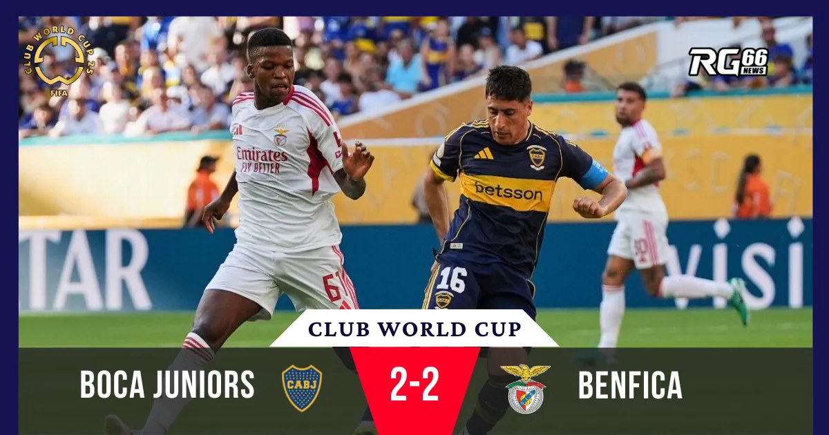 Boca Juniors lỡ mất chiến thắng, Benfica gỡ hoà kịch tính