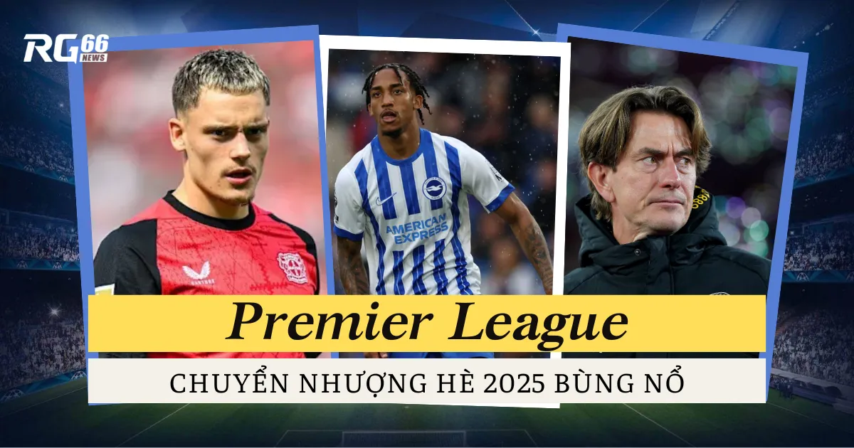 Liverpool, Arsenal và Tottenham sôi động trên thị trường chuyển nhượng