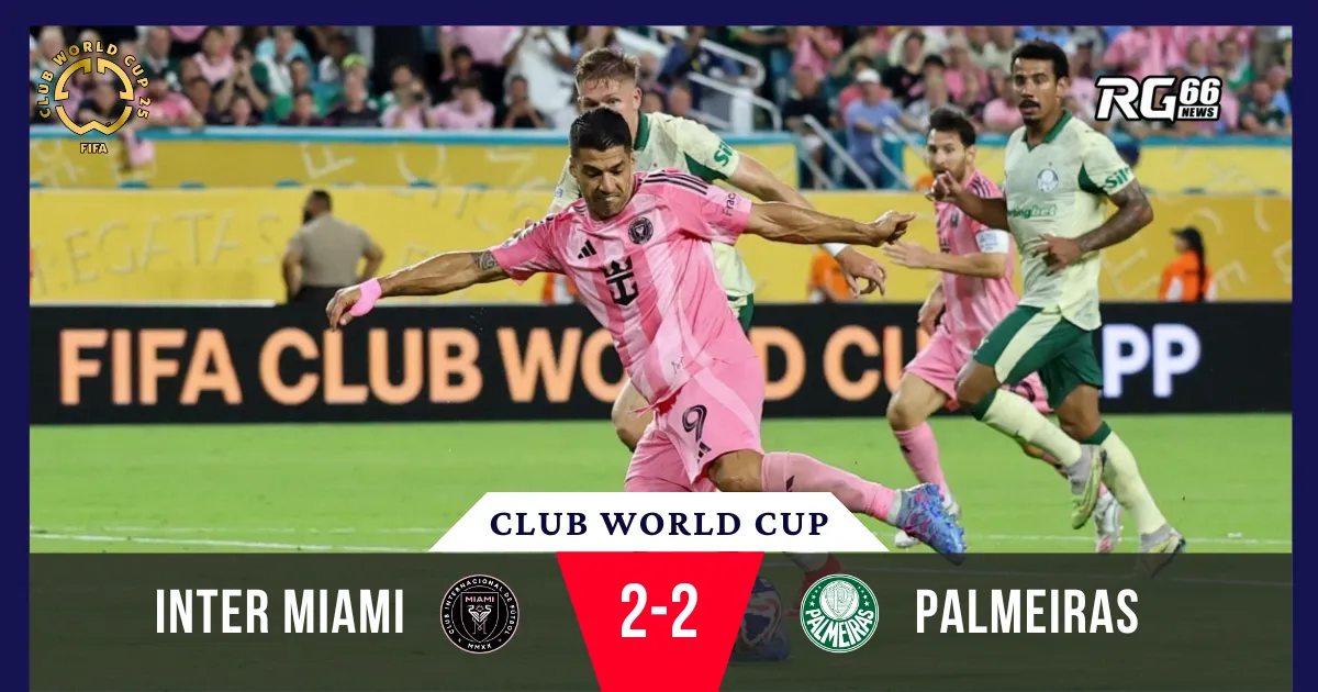 Inter Miami và Palmeiras rượt đuổi hấp dẫn, cùng vào vòng 16