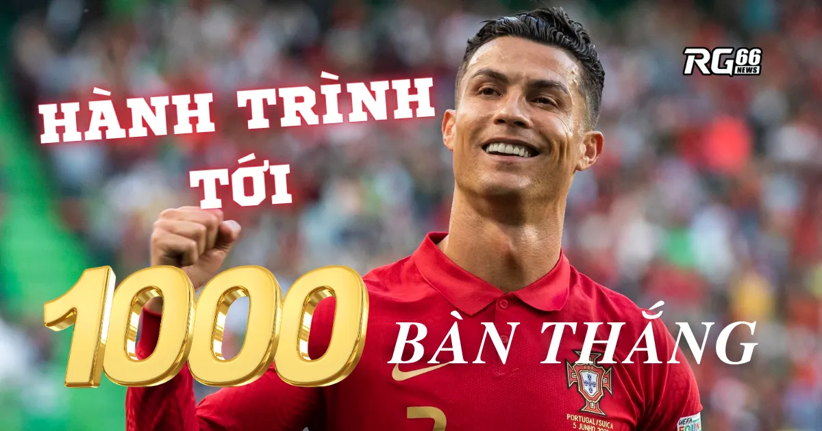 Ronaldo kết thúc "cơn khát" trước Đức: Hành trình hướng tới 1000 bàn thắng