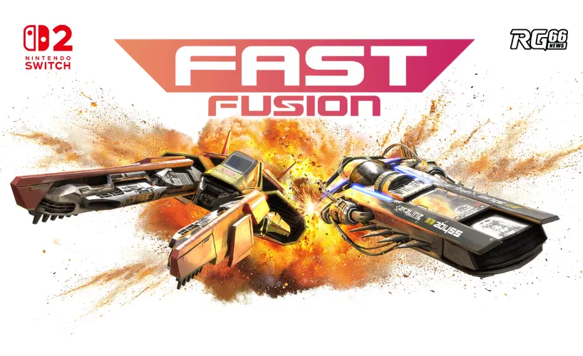 Fast Fusion – Chạm ngưỡng tốc độ, vượt cả thời gian trên Switch 2