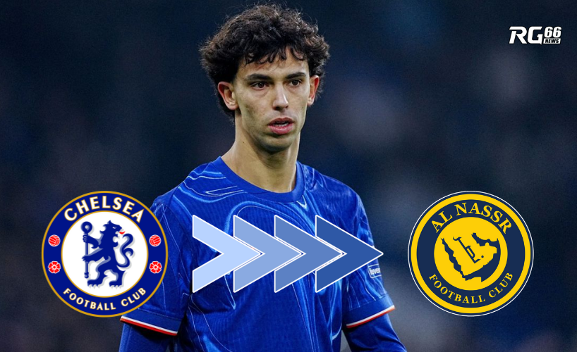 Joao Felix rời Chelsea, chuẩn bị hội ngộ với Ronaldo tại Al Nassr