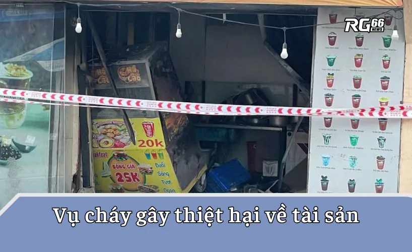 Vụ cháy đã gây thiệt hại nghiêm trọng về tài sản
