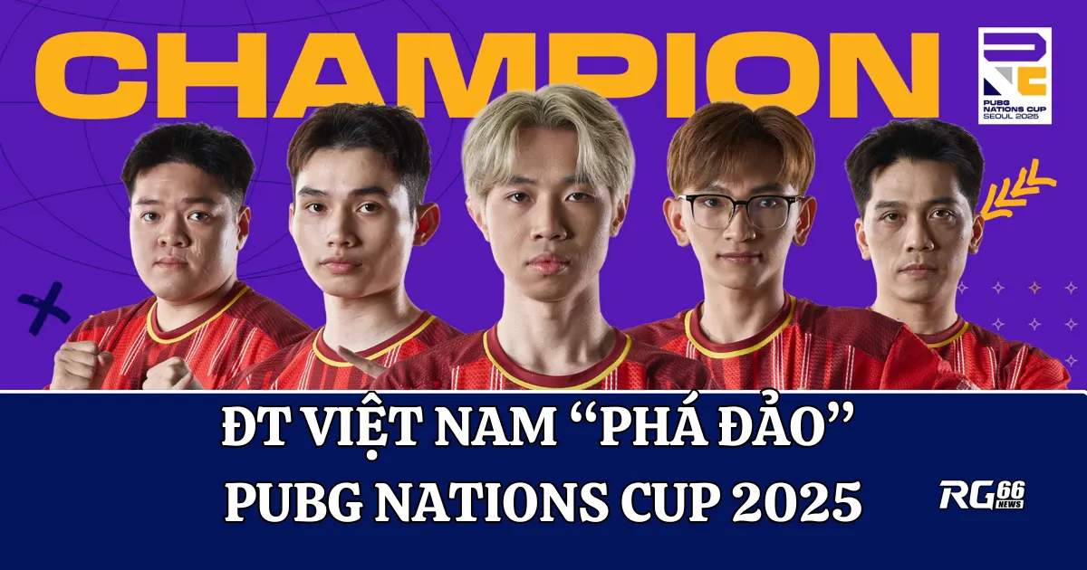 Chiến thắng ngoạn mục của Đội Việt Nam tại PUBG Nations Cup 2025