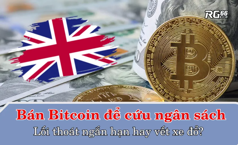 Bán Bitcoin để cứu ngân sách: Lối thoát ngắn hạn hay vết xe đổ?