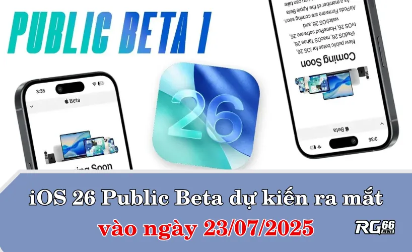 iOS 26 Public Beta dự kiến sẽ ra mắt vào ngày 23/7 (có thể thay đổi)