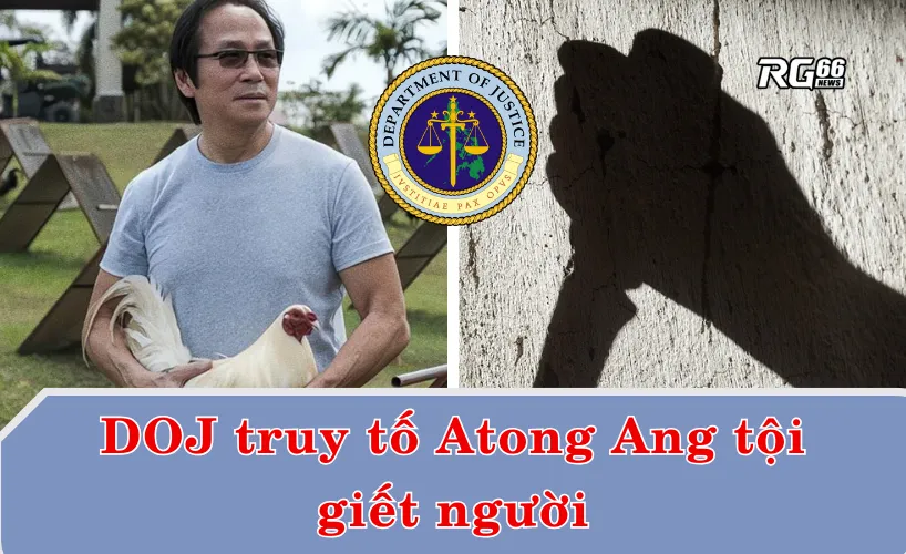 DOJ truy tố Atong Ang tội giết người