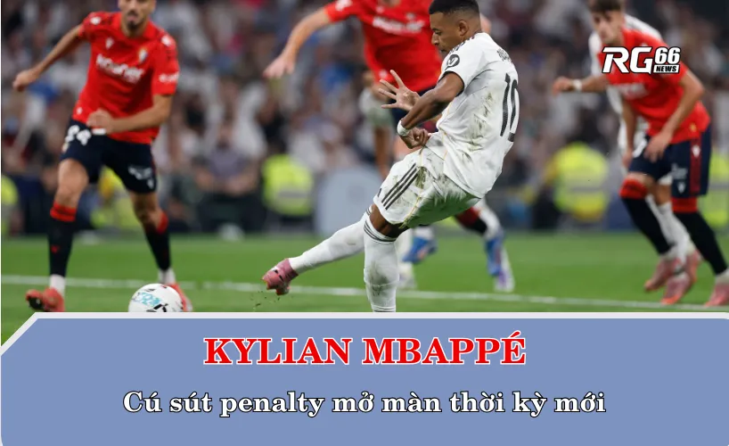 Kylian Mbappé ghi bàn thắng ấn định chiến thắng cho Real Madrid từ chấm phạt đền