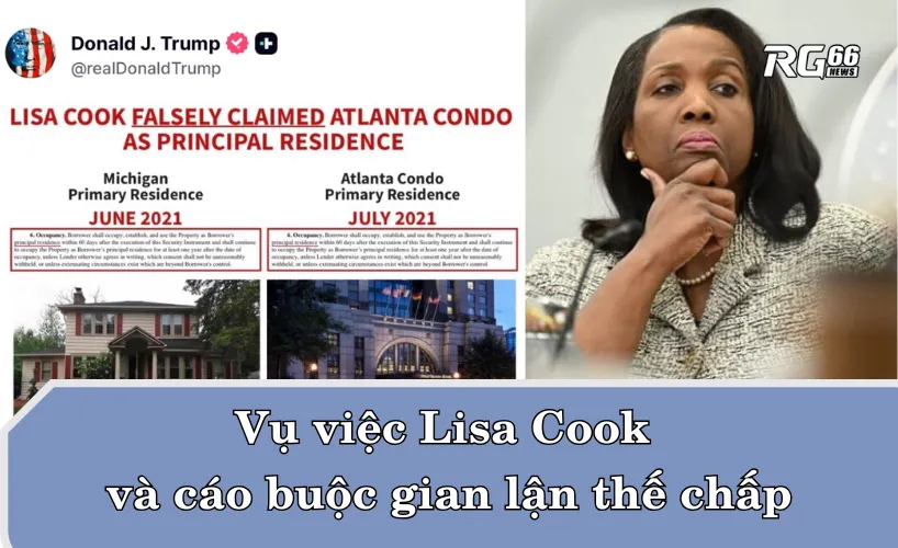 Vụ việc Lisa Cook và cáo buộc gian lận thế chấp
