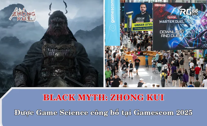 Game Science đã công bố dự án game Black Myth: Zhong Kui tại hội chợ Gamescom 2025