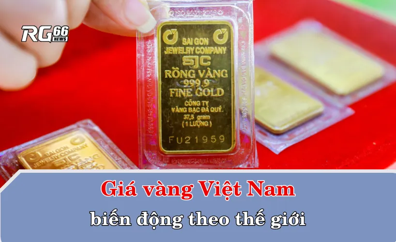 Giá vàng Việt Nam biến động theo thế giới, sắp chạm mức 124 triệu/lượng