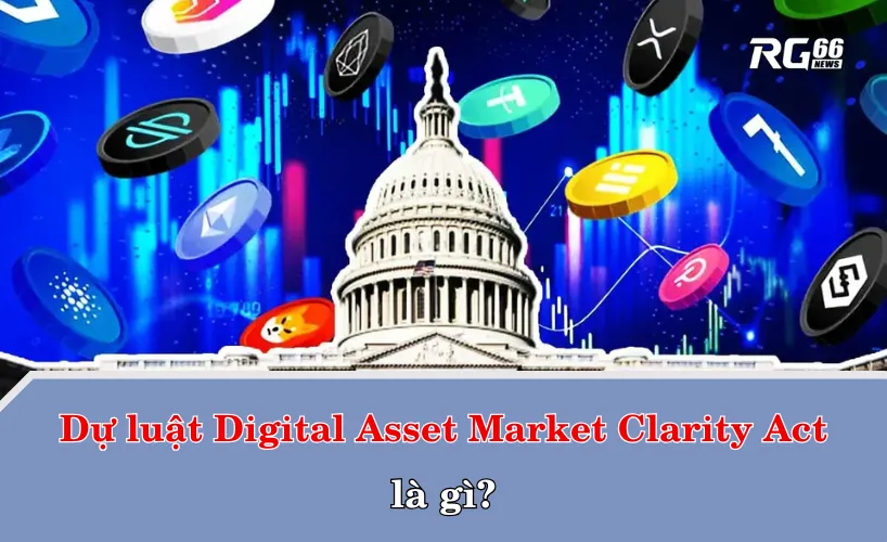 Dự luật Digital Asset Market Clarity Act là gì?
