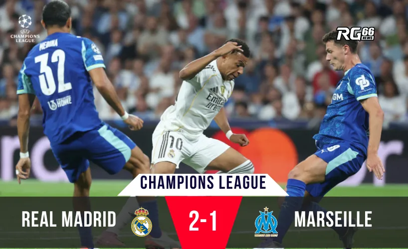 Real Madrid vs Marseille – Mbappé rực sáng