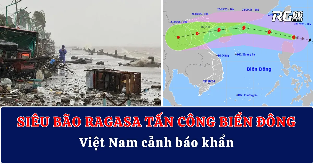 Siêu bão Ragasa tấn công biển Đông – Việt Nam cảnh báo khẩn