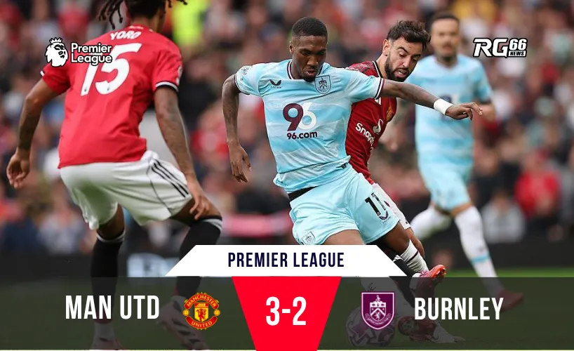 Ruben Amorim tạm thoát hiểm khi Man Utd giành chiến thắng trước Burnley