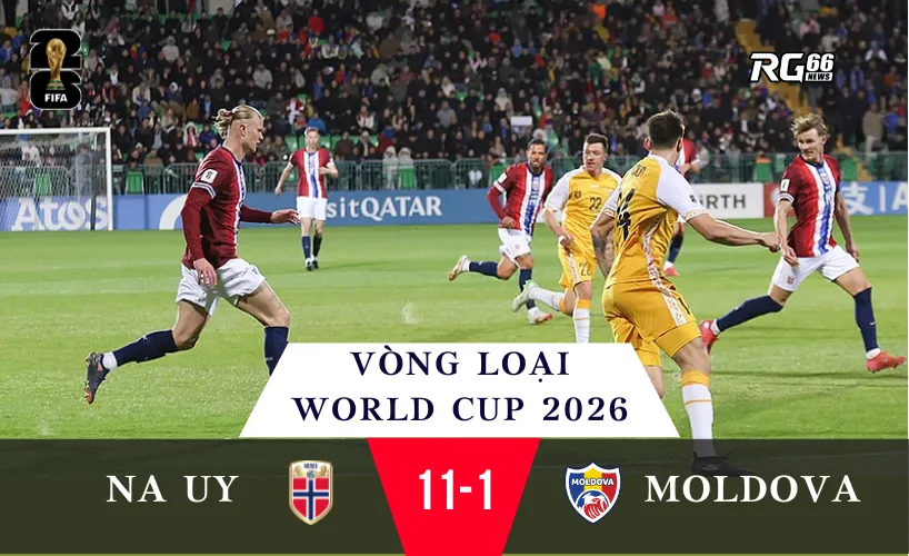 Na Uy thắng Moldova 11-1 – Haaland gieo ác mộng