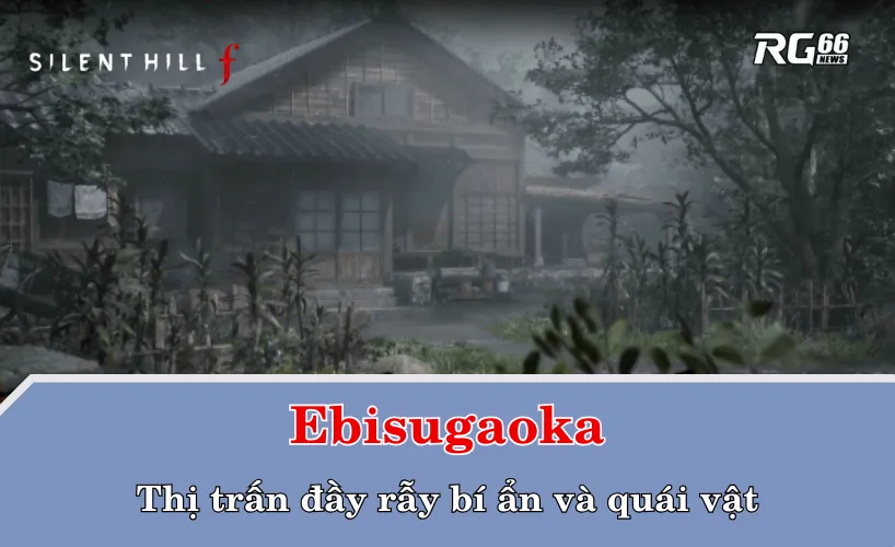 Khám phá Ebisugaoka: Thị trấn đầy rẫy bí ẩn và quái vật