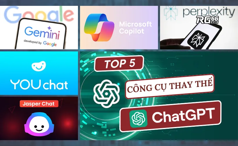 Top 5 công cụ thay thế khi ChatGPT "ngã ngựa"