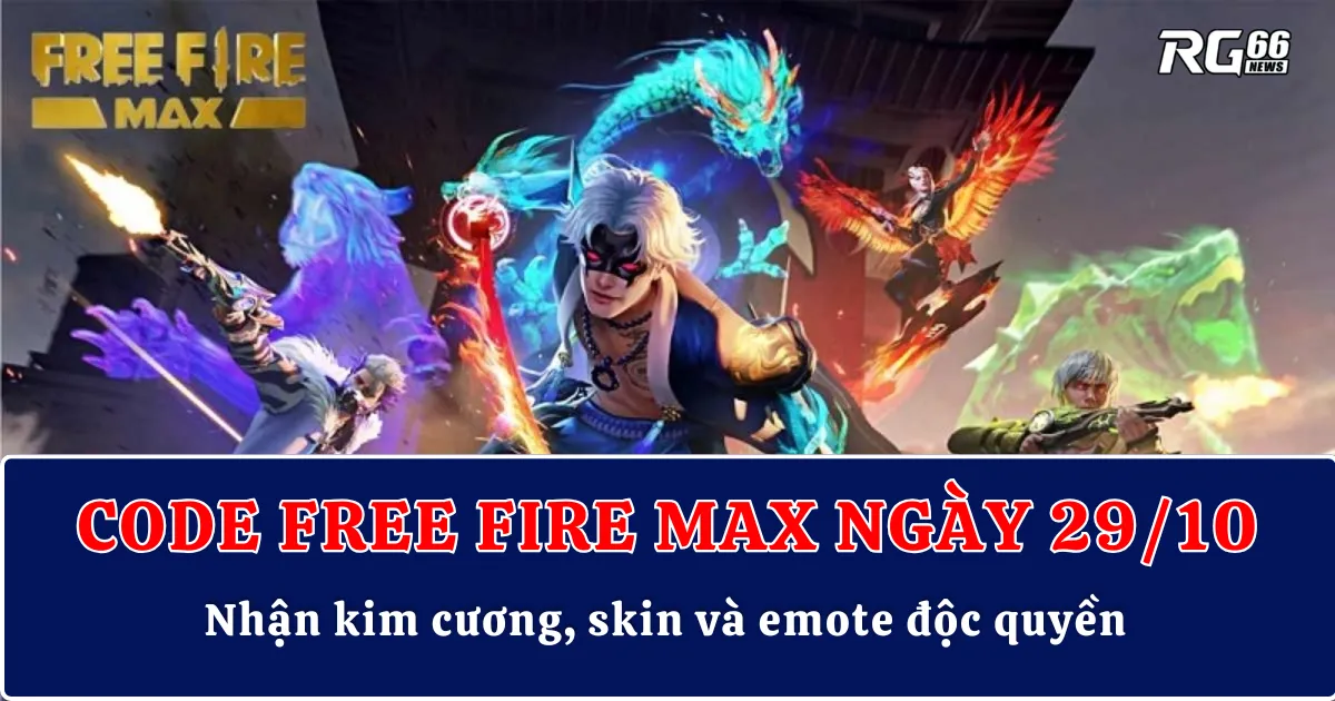 Code Free Fire MAX ngày 29/10 – Nhận kim cương, skin và emote độc quyền