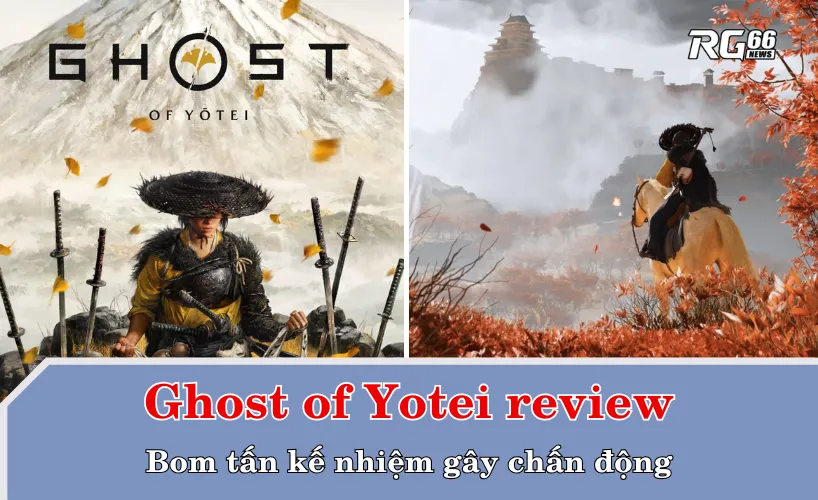 Ghost of Yotei review: Bom tấn kế nhiệm gây chấn động