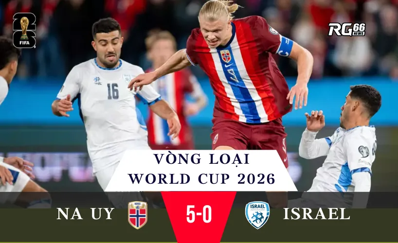 Haaland lập cú hat-trick trong trận thắng 5-0 trước Israel