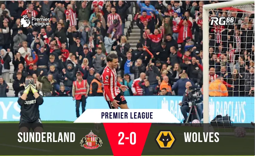 Suất trụ hạng đang mở cho Sunderland – Wolves nguy cơ cực lớn