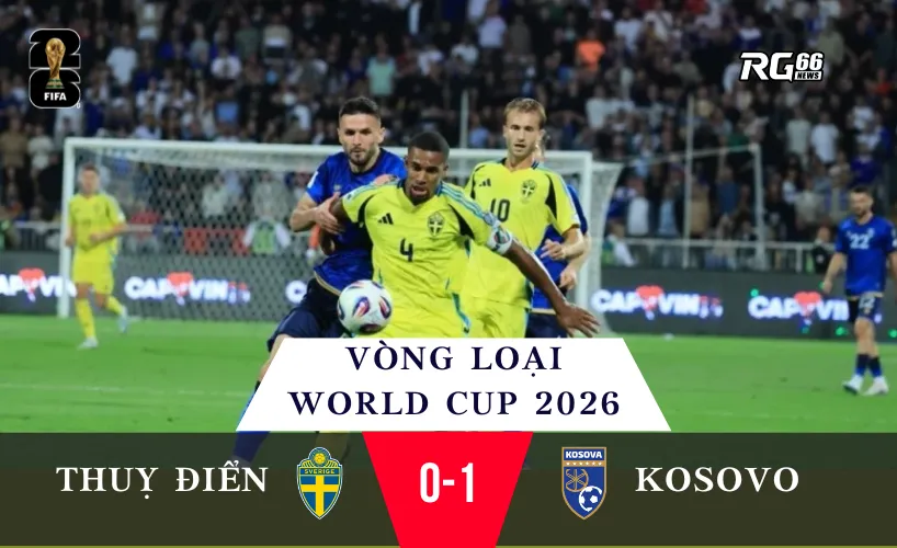Thuỵ Điển gục ngã trước Kosovo