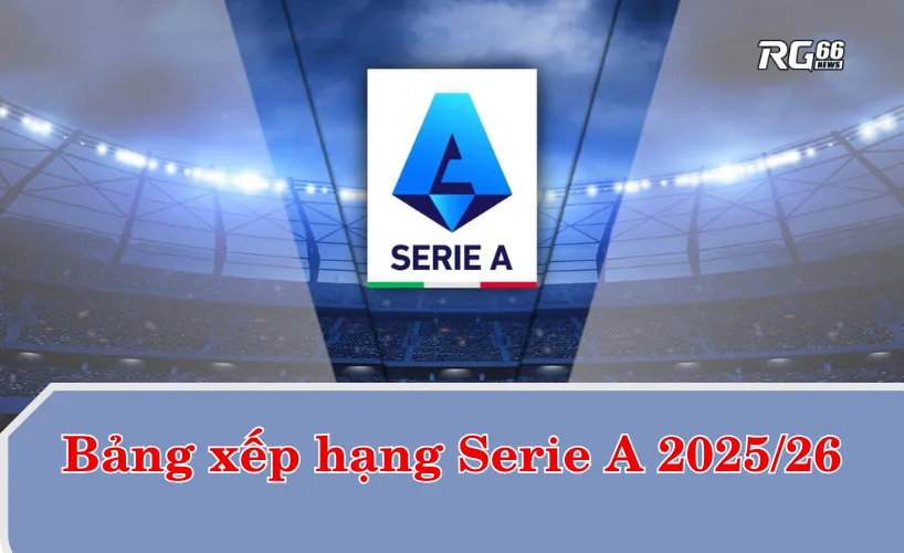 Bảng xếp hạng Serie A 2025/26