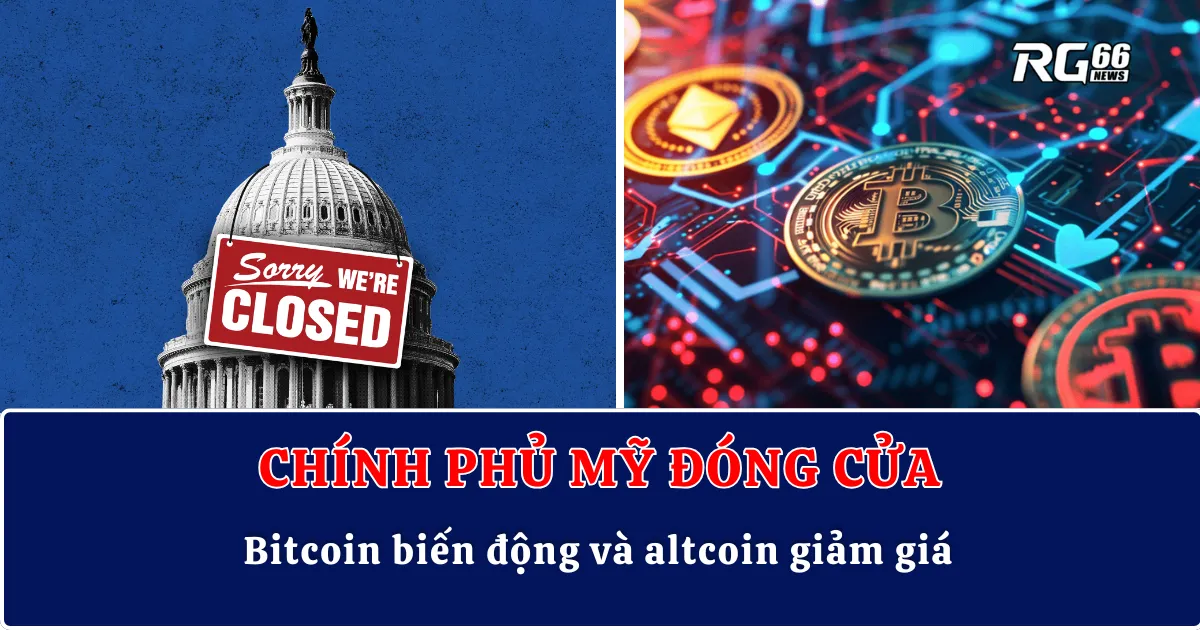 Chính phủ Mỹ đóng cửa – Bitcoin biến động và altcoin giảm giá