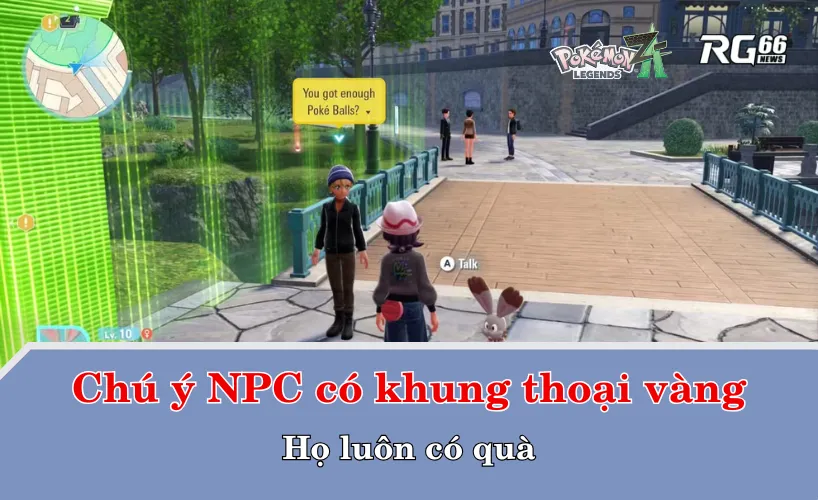 Chú ý NPC có khung thoại vàng – Họ luôn có quà