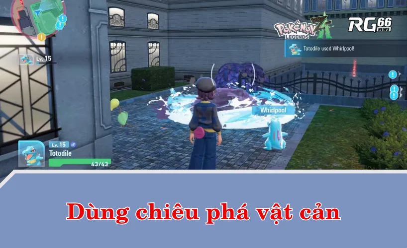 Dùng chiêu phá vật cản – Mở rộng bản đồ