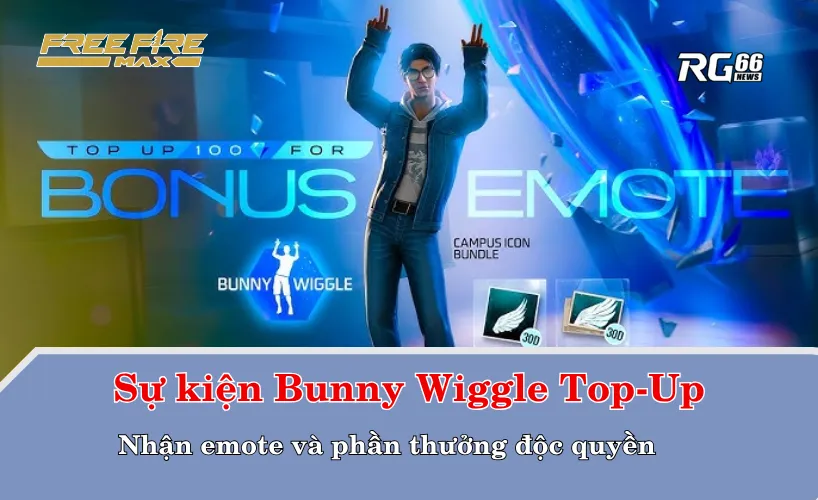 Sự kiện Bunny Wiggle Top-Up – Nhận emote và phần thưởng độc quyền