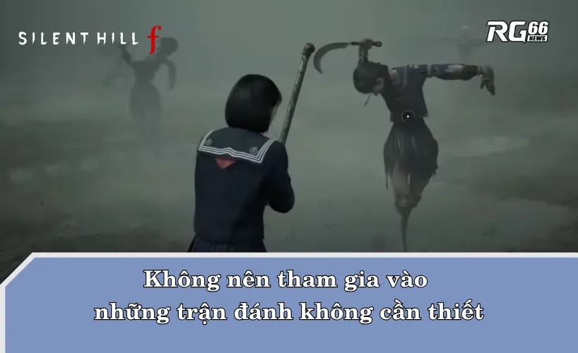 Không nên tham gia vào những trận đánh không cần thiết