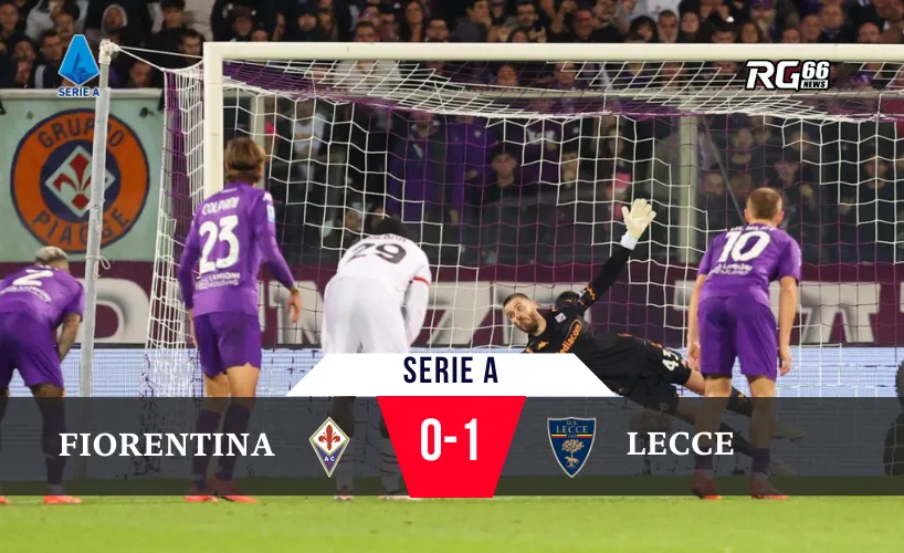 Fiorentina 0-1 Lecce: Thảm họa nối dài, Pioli bên bờ vực bị sa thải