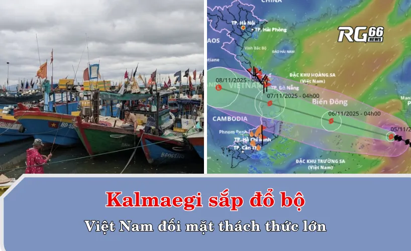 Việt Nam đối mặt thách thức lớn: Kalmaegi sắp đổ bộ